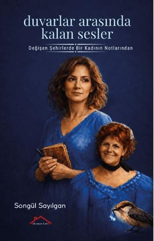 Duvarlar Arasında Kalan Sesler | Kırmızı Çatı Yayınları (Ciltsiz)
