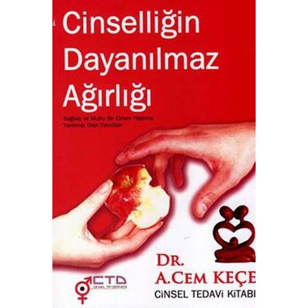Cinselliğin Dayanılmaz Ağırlığı | Pusula Yayınevi - Ankara (İnce Kapak)