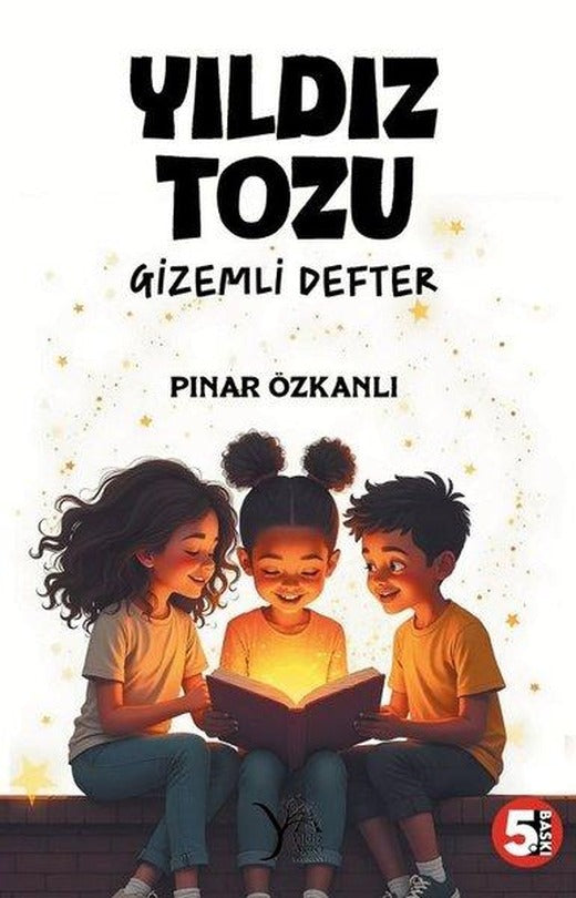 Yıldız Tozu - Gizemli Defter | Yıldız Ağacı Yayınevi (İnce Kapak)