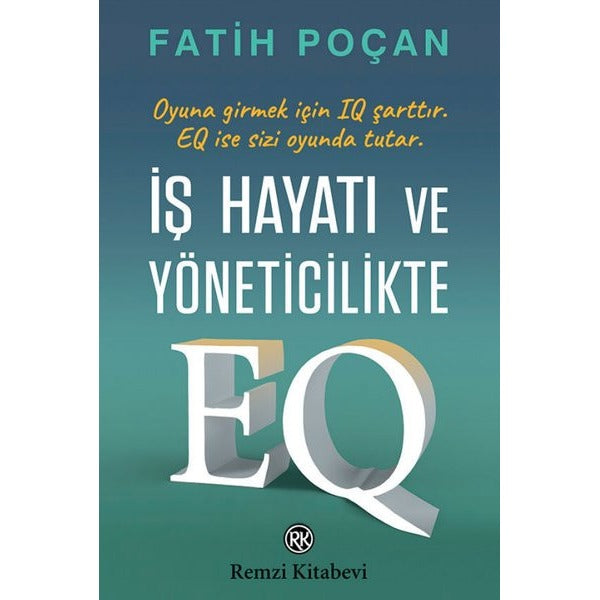İş Hayatı ve Yöneticilikte EQ | Remzi Kitabevi (İnce Kapak)