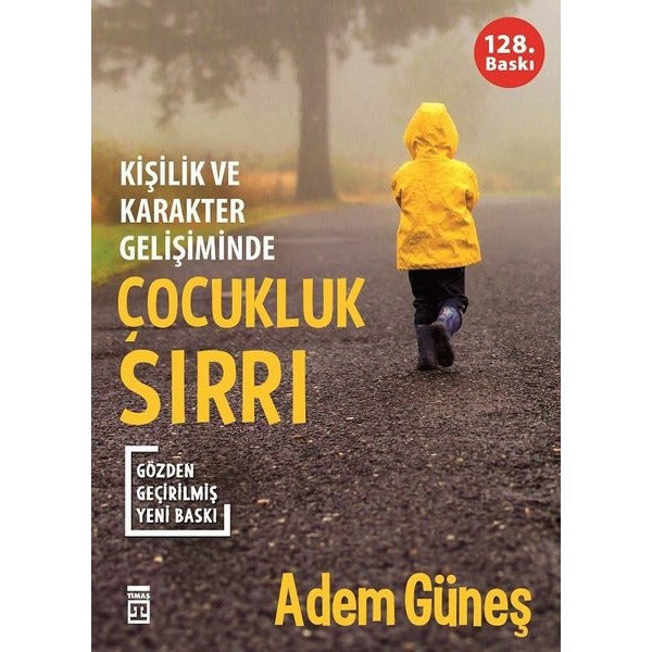 Çocukluk Sırrı - Kişilik ve Karakter Gelişiminde | Timaş Yayınları