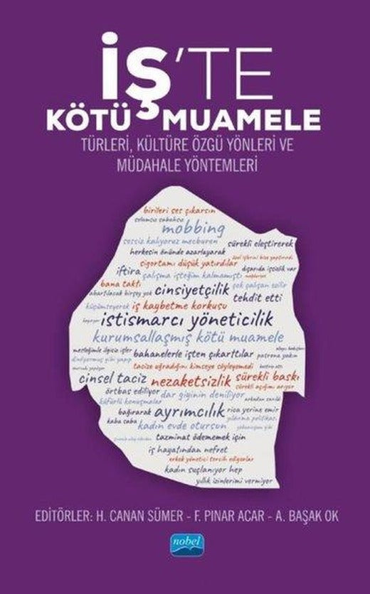 İş'te Kötü Muamele: Türleri Kültüre Özgü Yönleri ve Müdahale Yöntemleri | Nobel Akademik Yayıncılık (İnce Kapak)