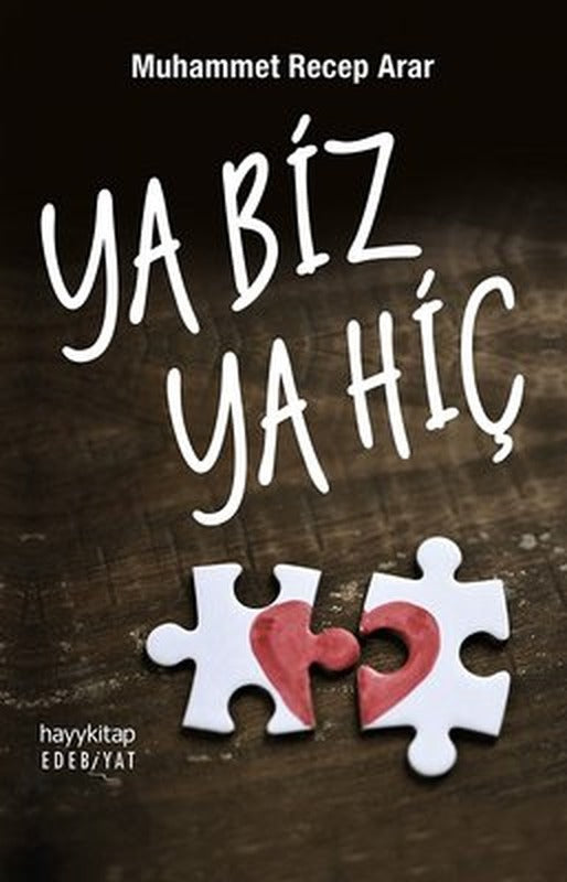 Ya Biz Ya Hiç | Hayy Kitap