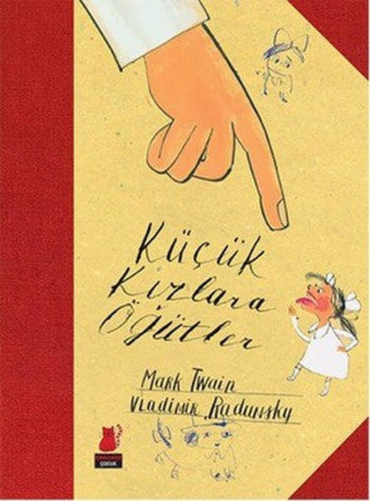Küçük Kızlara Öğütler | Kırmızı Kedi