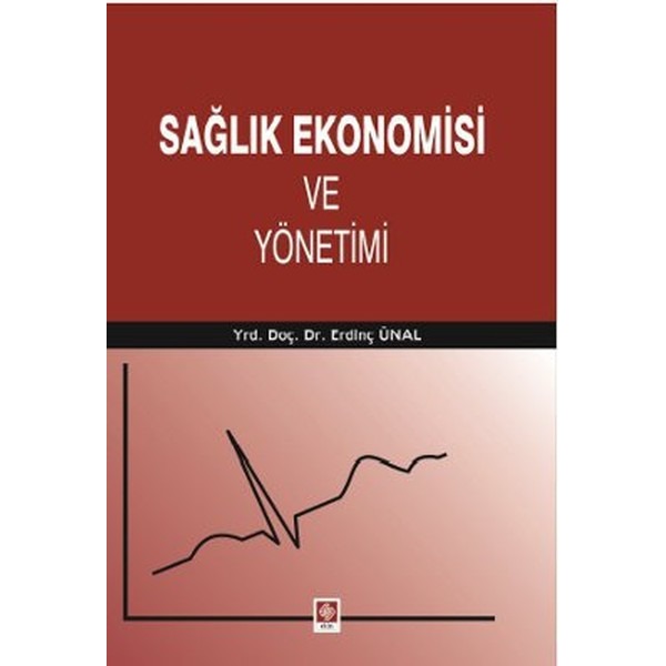 Sağlık Ekonomisi ve Yönetimi