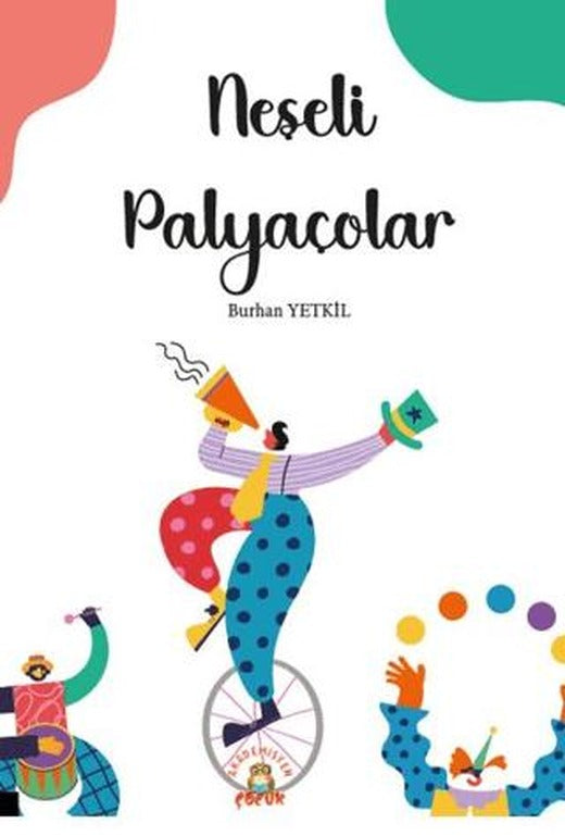 Neşeli Palyaçolar | Akademisyen Kitabevi (Ciltsiz)