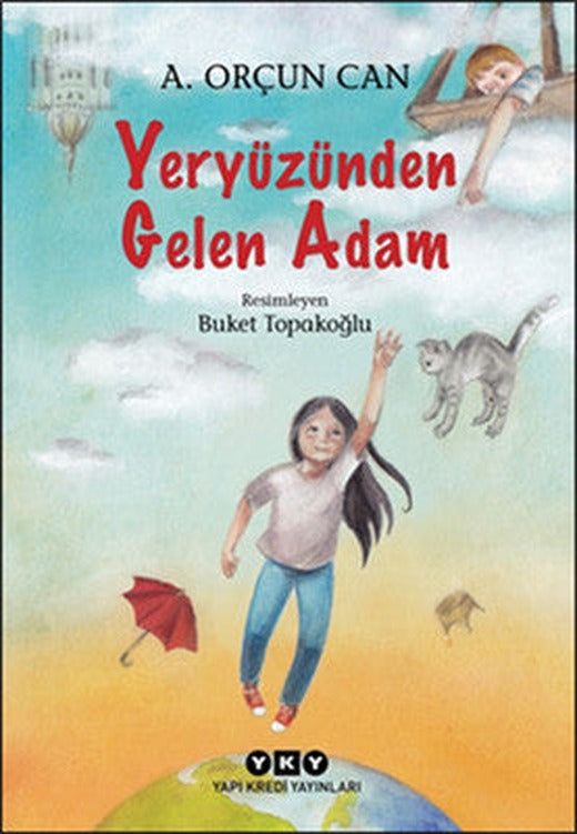 Yeryüzünden Gelen Adam | Yapı Kredi Yayınları