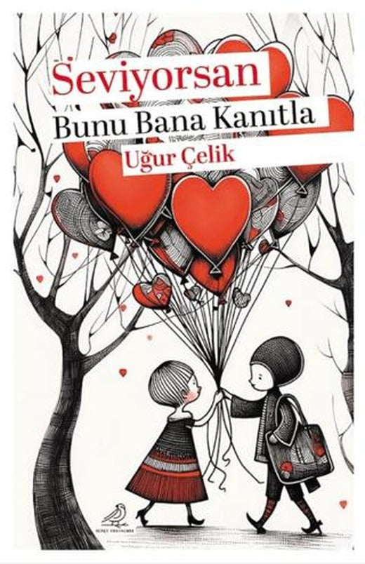 Seviyorsan Bunu Bana Kanıtla