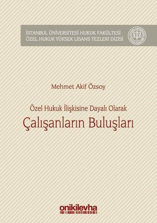 Özel Hukuk İlişkisinE Dayalı Olarak Çalışanların Buluşları | On İki Levha Yayıncılık (Ciltli)