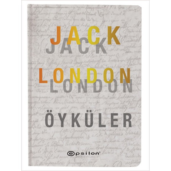 Jack London - Öyküler | Epsilon Yayınevi
