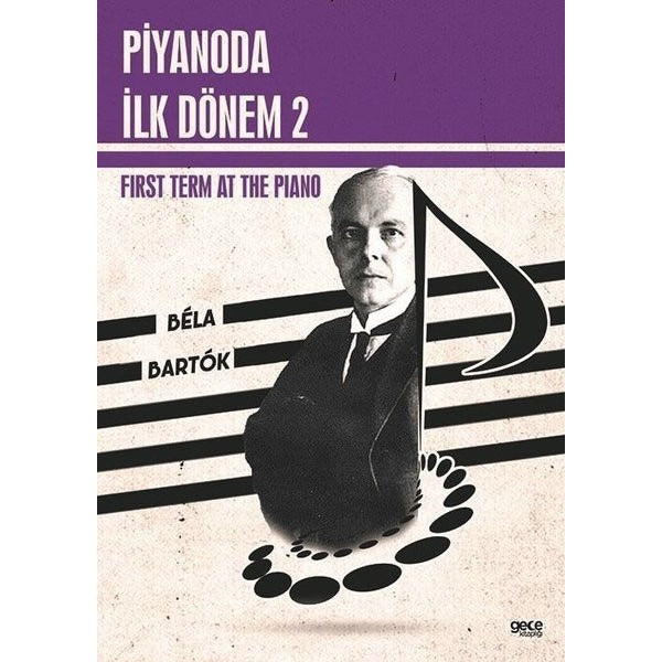 Piyanoda İlk Dönem 2 - First Term at the Piano 2 | Gece Kitaplığı