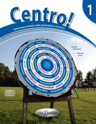 Centro! 1 +CD (İtalyanca Dilbilgisi ve Kelime Çalışmaları) A1-A2 - Daniela Baldassarri kitap kapağı
