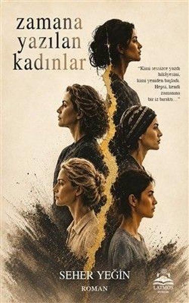 Zamana Yazılan Kadınlar | Latmos Yayınları (İnce Kapak)  - Resim 1