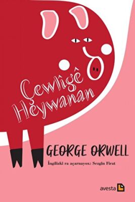 Çewlige Heywanan - George Orwell kitap kapağı