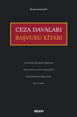 Ceza Davaları Başvuru Kitabı - İbrahim Burak Şen kitap kapağı