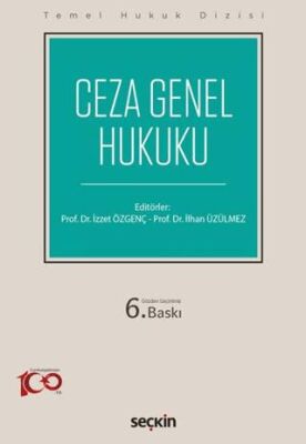 Ceza Genel Hukuku (THD) - İzzet Özgenç kitap kapağı