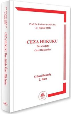 Ceza Hukuku Özel Hükümler - Erdener Yurtcan kitap kapağı
