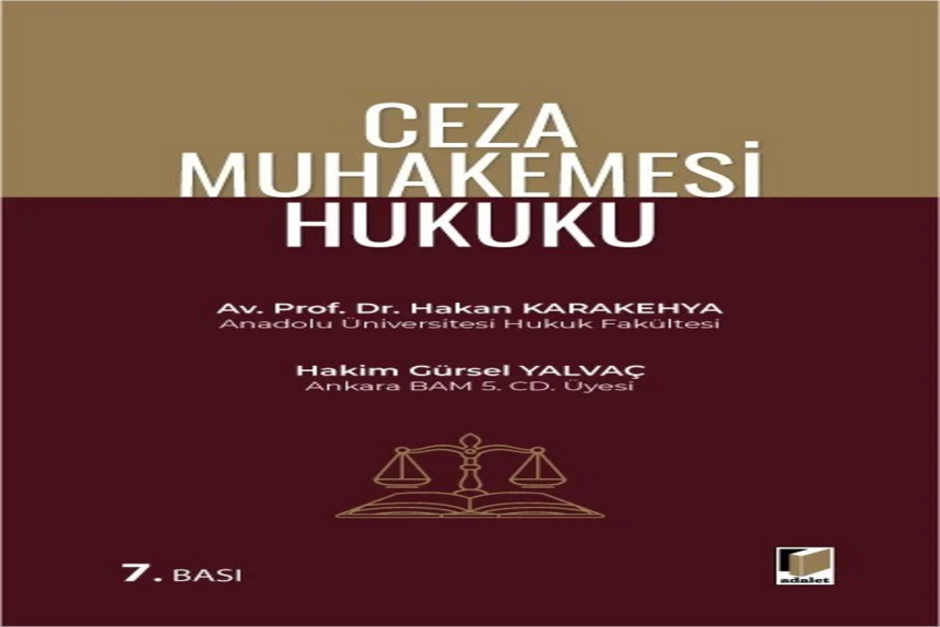 Ceza Muhakemesi Hukuku Av. Prof. Dr. Hakan Karakehya Gürsel Yalvaç kitap kapağı