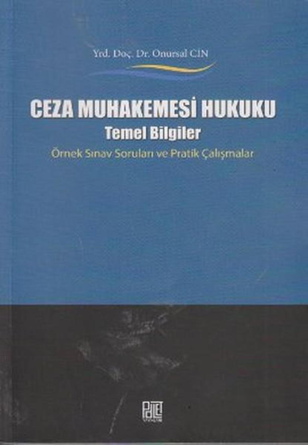 Ceza Muhakemesi Hukuku - Temel Bilgiler | Palet Yayınları