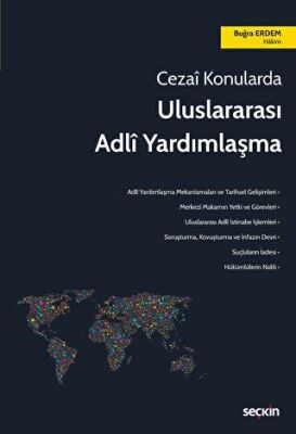 Cezai Konularda Uluslararası Adli Yardımlaşma - Buğra Erdem kitap kapağı