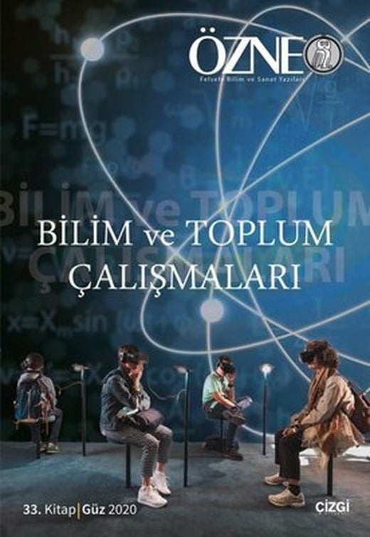 Özne 33. Kitap - Bilim ve Toplum Çalışmaları | Çizgi Kitapevi