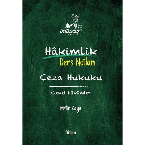 İmtiyaz Hakimlik Ders Notları Ceza Hukuku Genel Hükümler | Temsil Kitap (Ciltsiz)