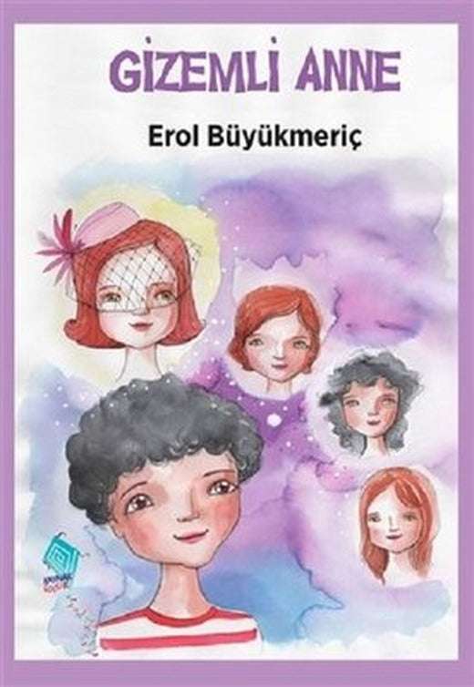 Gizemli Anne | Kaynak Çocuk