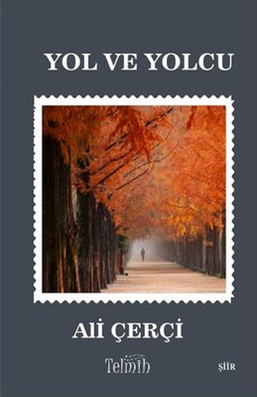 Yol ve Yolcu | Telmih Kitap