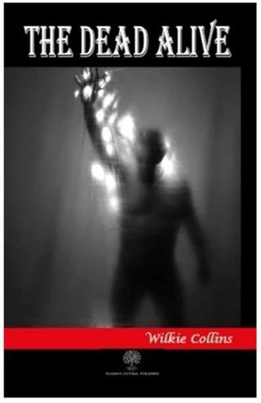 The Dead Alive | Platanus Publishing (Ciltsiz)