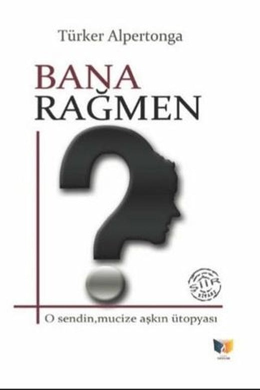 Bana Rağmen | Ateş Yayınları (Ciltsiz)