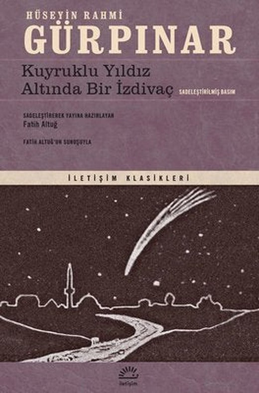 Kuyruklu Yıldız Altında Bir İzdivaç-Sadeleştirilmiş Basım | İletişim Yayınları