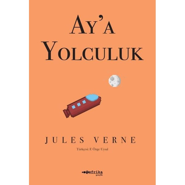 Ay'a Yolculuk | Tefrika Yayınları