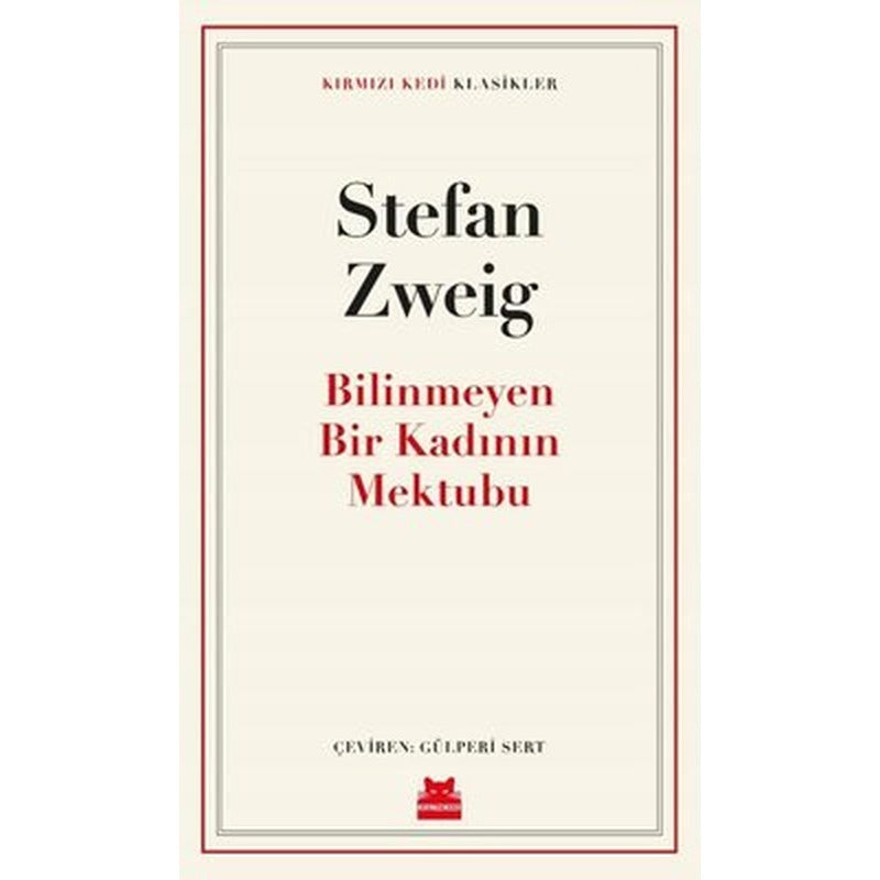 Bilinmeyen Bir Kadının Mektubu - Kırmızı Kedi Klasikler | Kırmızı Kedi