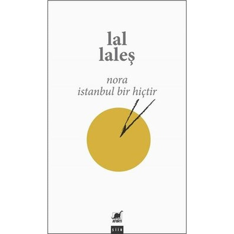 Nora İstanbul Bir Hiçtir | Ayrıntı Yayınları