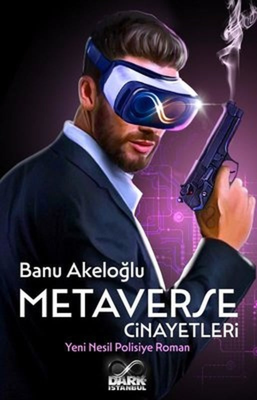 Metaverse Cinayetleri - Yeni Nesil Polisiye Roman | Dark İstanbul