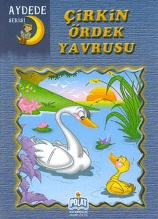 Aydede Serisi - Çirkin Ördek Yavrusu | Polat Kitapçılık (Ciltsiz)