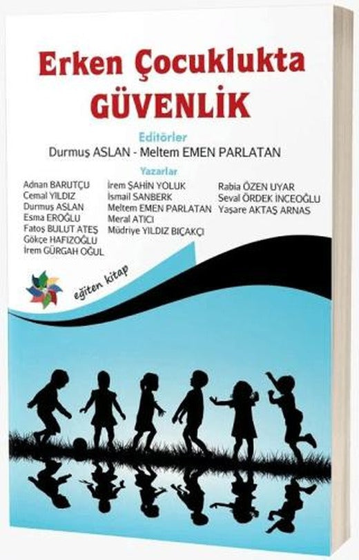 Erken Çocuklukta Güvenlik | Eğiten Kitap (Ciltsiz)