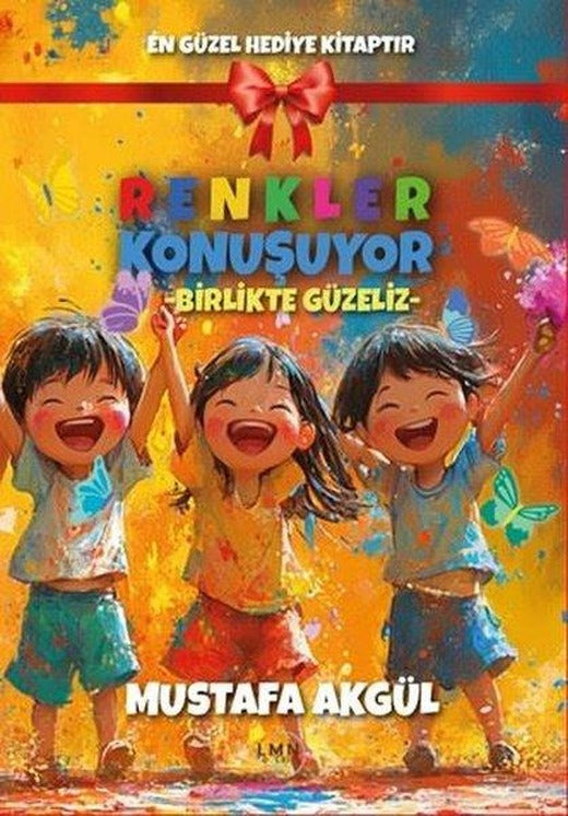 Renkler Konuşuyor - Birlikte Güzeliz | Liman Çocuk (İnce Kapak)