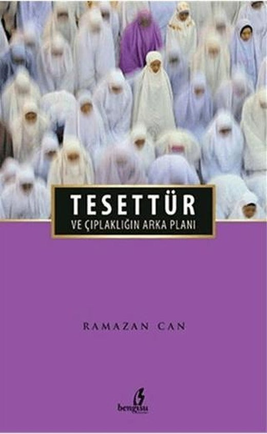 Tesettür ve Çıplaklığın Arka Planı