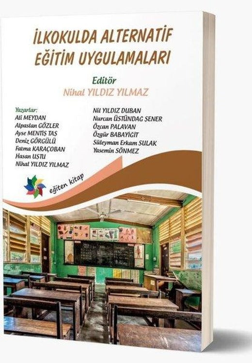 İlkokulda Alternatif Eğitim Uygulamaları | Eğiten Kitap (İnce Kapak)