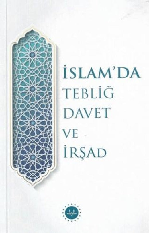 İslam’da Tebliğ Davet ve İrşad | Diyanet İşleri Başkanlığı (Ciltsiz)