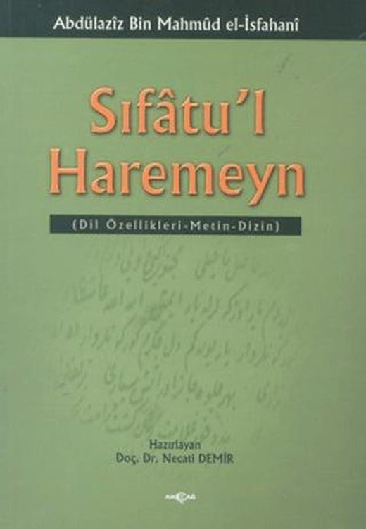 Sıfatu’l Haremeyn Dil Özellikleri / Metin / Dizin | Akçağ Yayınları (Ciltsiz)