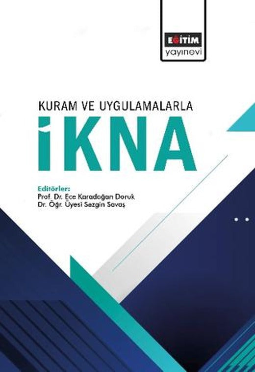 Kuram ve Uygulamalarla İkna | Eğitim Yayınevi - Bilimsel Eserler (Ciltsiz)