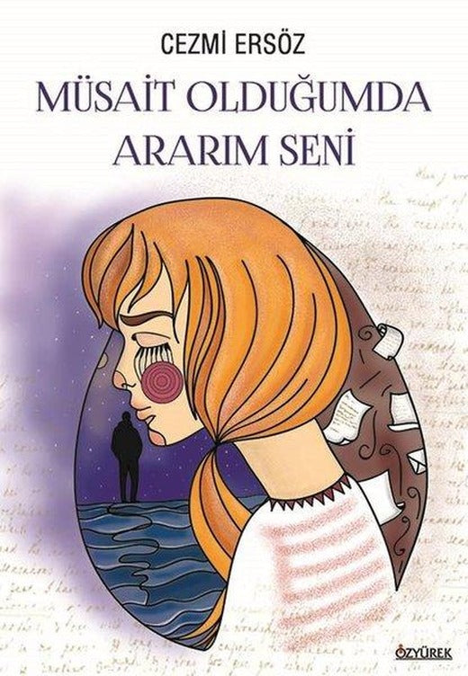 Müsait Olduğumda Ararım Seni | Özyürek Yayınevi (İnce Kapak)