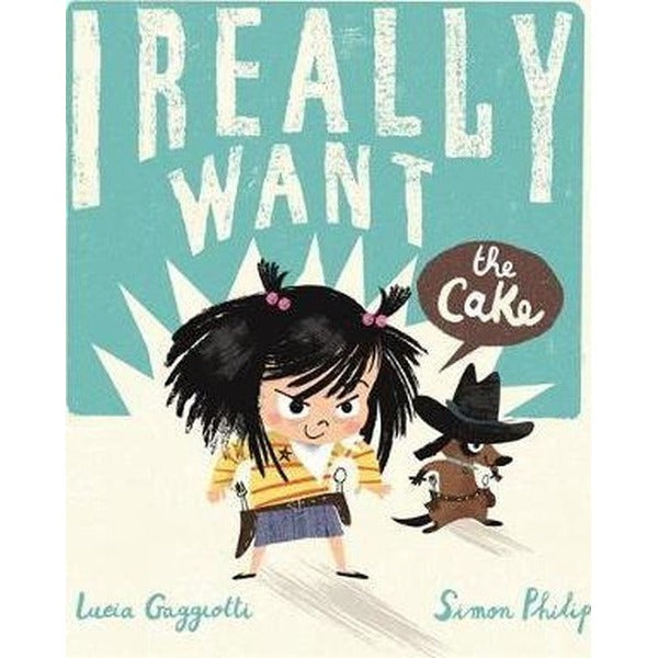 I Really Want the Cake | Templar Publishing (Ciltsiz)