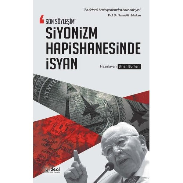 Siyonizm Hapishanesinde İsyan-Son Söyleşim | İdeal Kültür Yayıncılık
