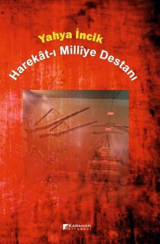Harekat - ı Milliye Destanı | Karahan Kitabevi (İnce Kapak)