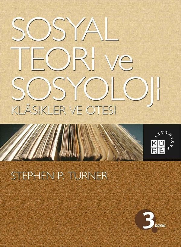 Sosyal Teori ve Sosyoloji | Küre Yayınları