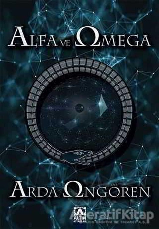 Alfa ve Omega - Arda Öngören - Altın Kitaplar | Altın Kitaplar