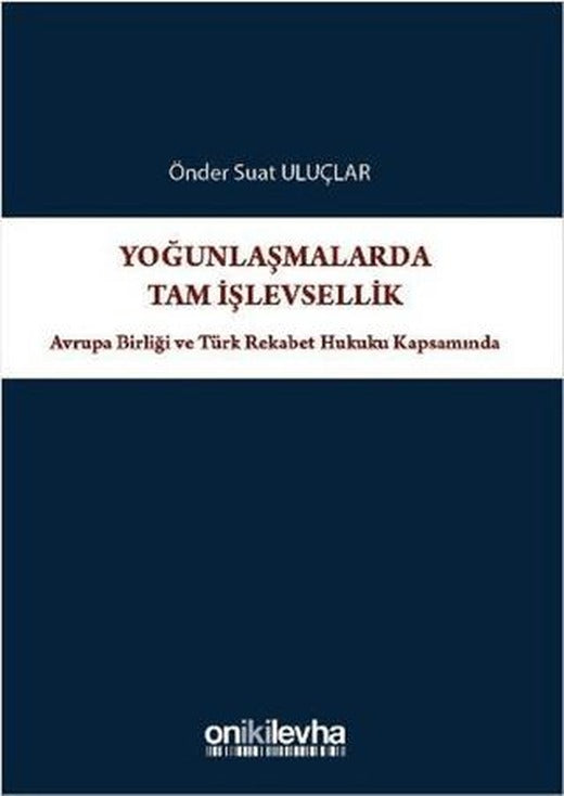 Yoğunlaşmalarda Tam İşlevsellik | On İki Levha Yayınları (Ciltsiz)